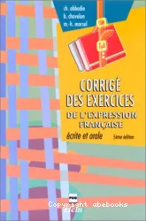 Corrigé des exercices de l'Expression française écrite et orale