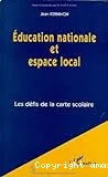 Education nationale et espace local