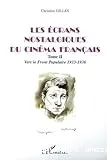 Les|Cahiers nostalgiques du cinéma français T.II