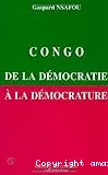Congo de la démocratie à la démocrature