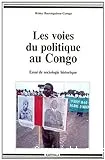 voies du politique au Congo (Les)