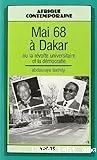 Mai 68 à Dakar ou la Révolte universitaire et la démocratie