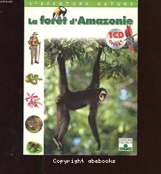 Forêt d'Amazonie (La)