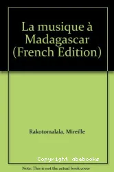 Musique à Madagascar (La)