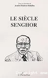 Siècle Senghor (Le)