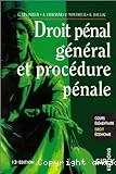 Droit pénal général et procédure pénale