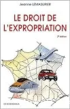 Droit de l'expropriation (Le)