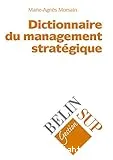 Dictionnaire du management stratégique