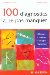 100 Diagnostics à ne pas manquer