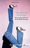 De marche en danse dans la pièce Déroutes de Mathilde Monnier