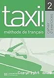 Taxi ! 1 , méthode de français