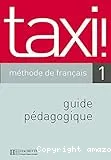 Taxi ! 1 , méthode de français