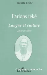 Parlons téké : Langue et culture