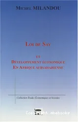 Loi de Say et développement économique en Afrique subsharienne