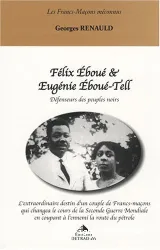 Félix Eboué & Eugénie Eboué-Tell