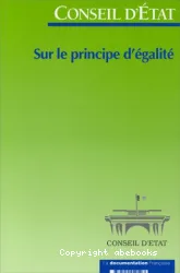 Sur le principe d'égalité: extrait du rapport public 1996