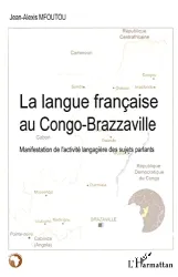 Langue française au Congo-Brazzaville (La)