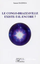 Le Congo-Brazzaville exite-t-il encore ?
