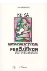 Ku sà, introduction à la percussion africaine