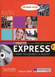 Objectif express A2-B1