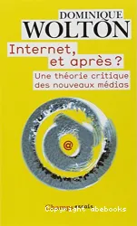Internet, et Après?