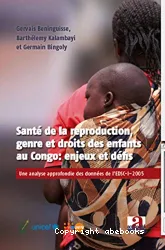 Santé de la reproduction, genre et droits des enfants au Congo: enjeux et défis