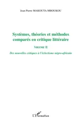 Systèmes, théories et méthodes comparée en critique littéraire, vol 2