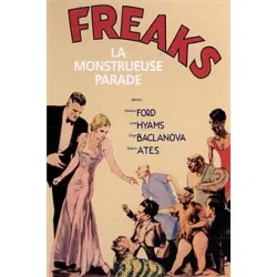 Freaks : la monstrueuse parade