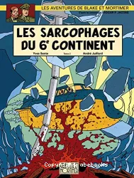 Sarcophages du 6è continent tome 2 (Les)