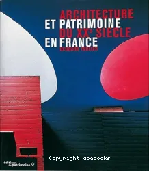 Architecture et patrimoine du XX e siècle en France