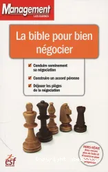 Bible pour négocier (La)