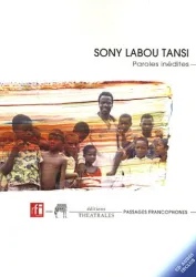 Sony Labou Tansi, paroles inédites