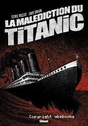Malediction du Titanic (La)