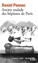 Ancien malade des hôpitaux de Paris
