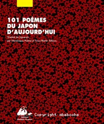 101 Poèmes au Japon d'aujourd'hui