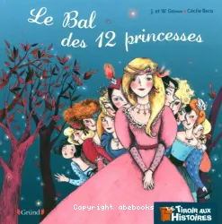 Le Bal des 12 princesses