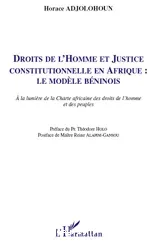 Droits de l'homme et justice constitutionnelle en Afrique: Le modèle Béninois