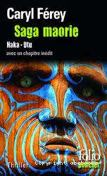 Saga maorie, Haka, Utu