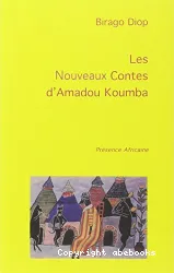 Les Nouveaux Contes d'Amadou Koumba
