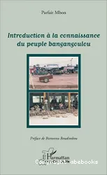 Introduction à la connaissance du peuple bangangoulou