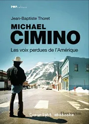 Michael Cimino, Les voix perdues de l'Amérique