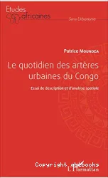 Le Quotidien des artères urbaines du Congo