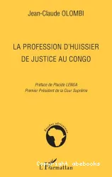 La Profession d'huissier de justice au Congo