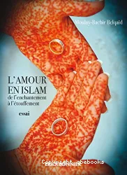 L'Amour en Islam