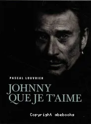 Johnny que je t'aime