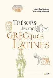 Trésors des racines Grecques et Latines