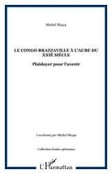 Le Congo-Brazzaville à l'aube du XXI siècle
