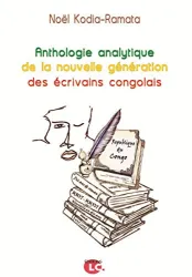 Anthologie analytique de la nouvelle génération des écrivains congolais