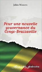 Pour une nouvelle gouvernance du Congo-Brazzaville
