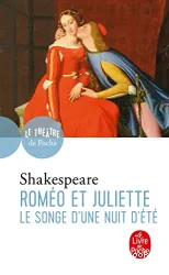 Roméo et Juliette; Le Songe d'une nuit d'été